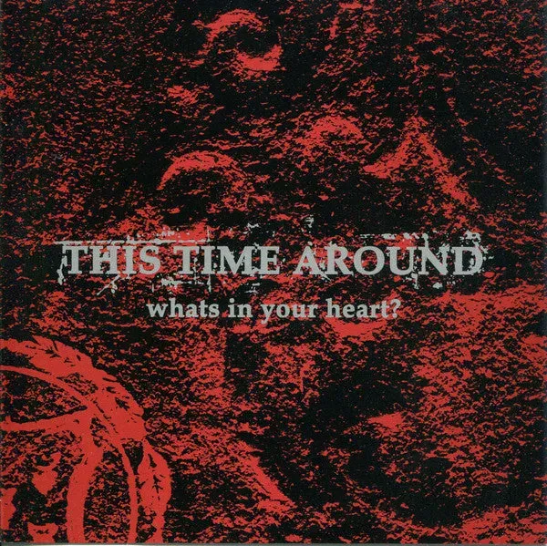 This Time Around What’s In Your Heart 7" rød vinyl brukt