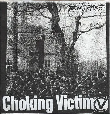 Choking Victim Squatta's Paradise 7" EP vinyl signert