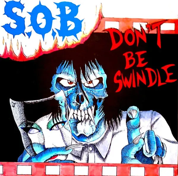 S.O.B Don’t Be Swindle 12" LP brukt – 1987 hardcore