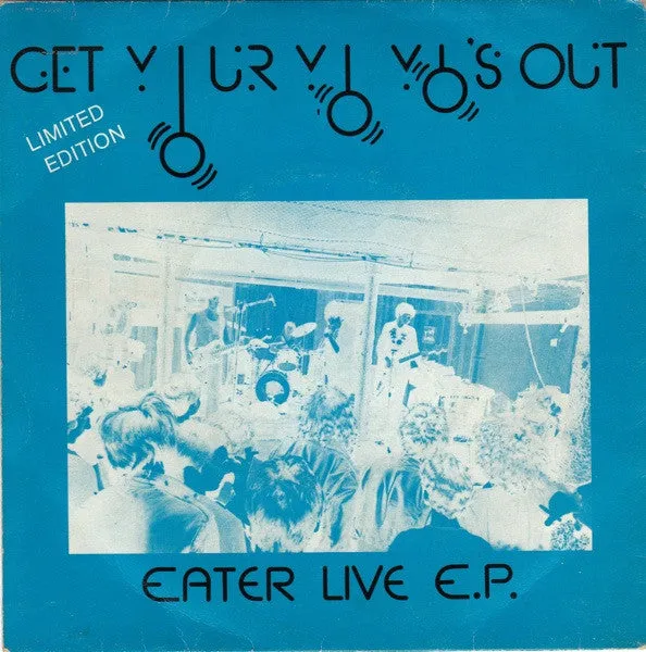 Eater Get Your Yo Yo's Out 12" EP brukt blå vinyl