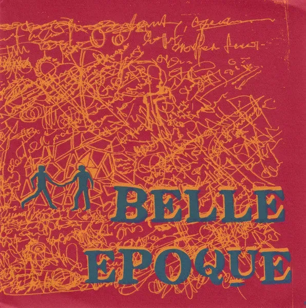 Belle Epoque Le Chant Des Muets 7" brukt vinyl LTD