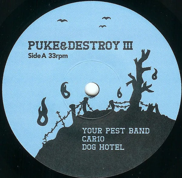 Car10 Your Pest Band Dog Hotel Puke & Destroy III 7" brukt