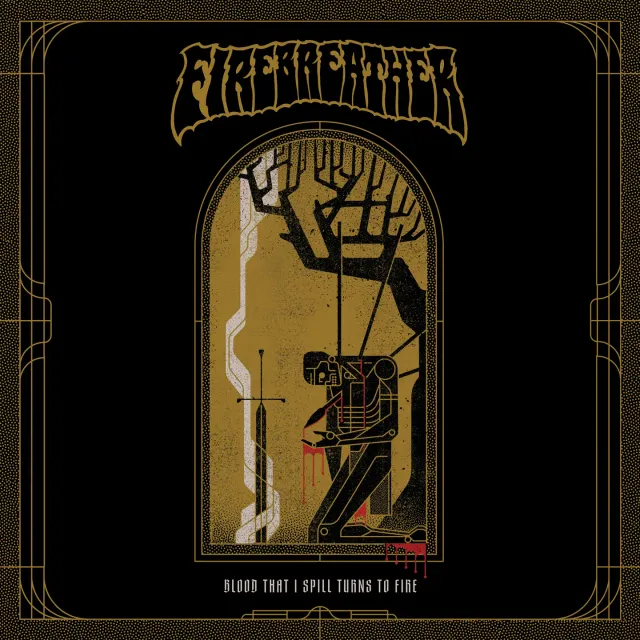 Heavy Psych Sounds Firebreather Blood That I Spill Turns To Fire vinyl LP