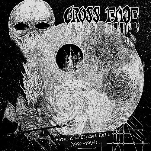 Cross Fade Return To Planet Hell CD 1992-1994