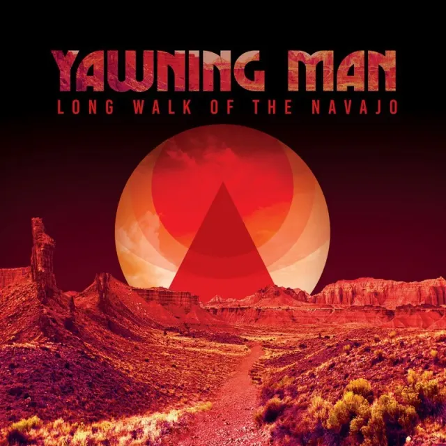 Yawning Man Long Walk of the Navajo vinylplate LP
