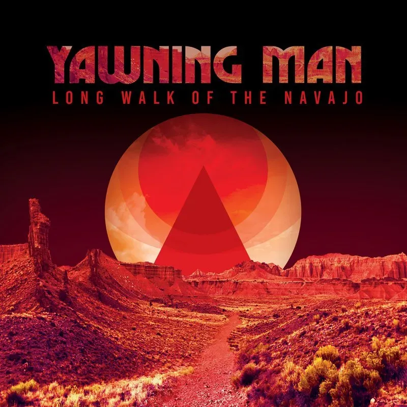 Yawning Man Long Walk of the Navajo vinylplate LP