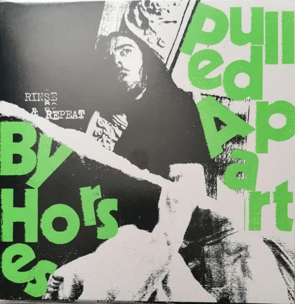Pulled Apart By Horses Rinse And Repeat 7" klar vinyl brukt