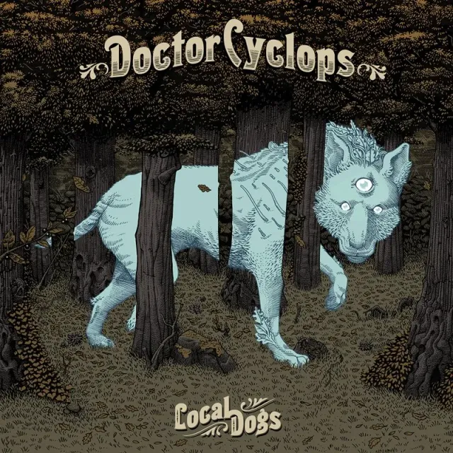 Doctor Cyclops Local Dogs vinyl LP doom