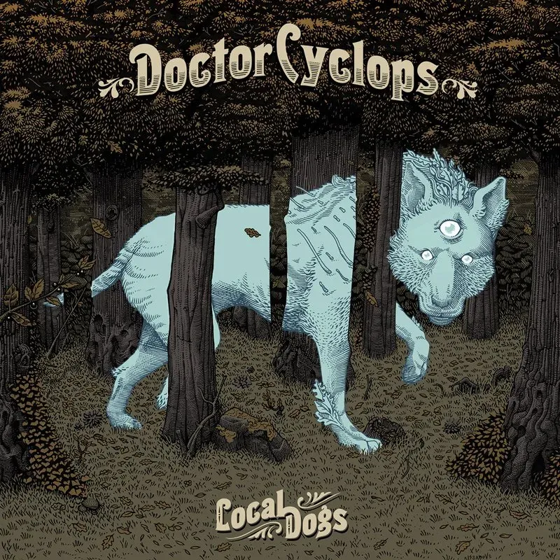 Doctor Cyclops Local Dogs vinyl LP doom