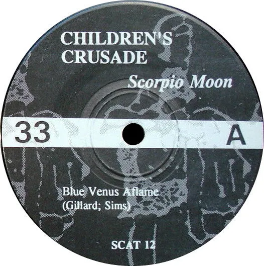 Children's Crusade Scorpio Moon 7" brukt singel lim