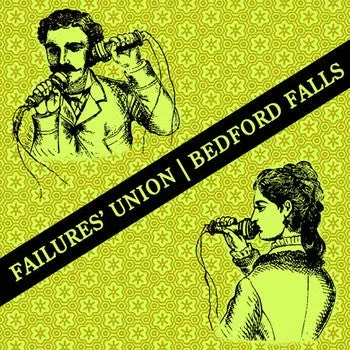 Failures Union Bedford Falls split 7" punk brukt