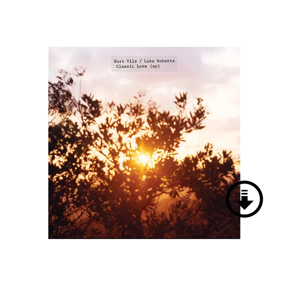 Kurt Vile Luke Roberts Classic Love EP digital