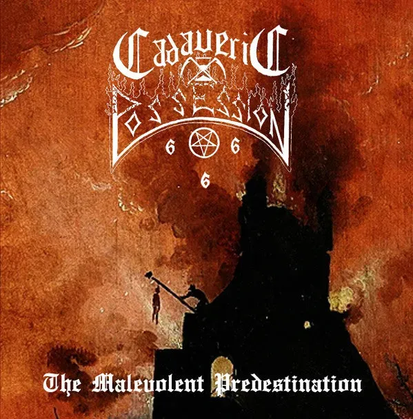 Cadaveric Possession Malevolent Predestination CD