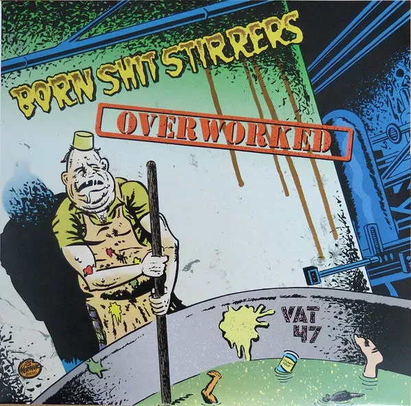 Born Shit Stirrers Overworked 7" vinyl blå brukt punk