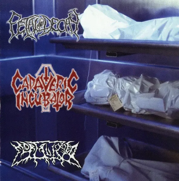 Cadaveric Incubator Fetal Decay Mortalized split CD death grind
