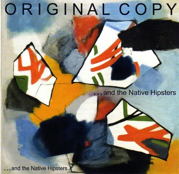 And The Native Hipsters Original Copy CD brukt