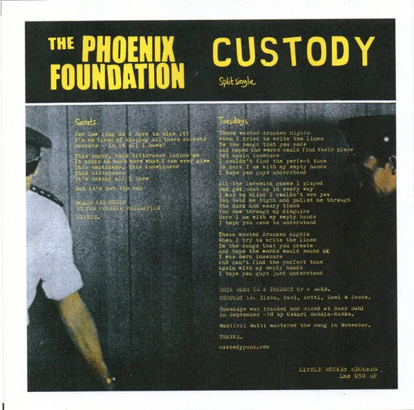 Custody Phoenix Foundation Split 7" singel nr 110/200