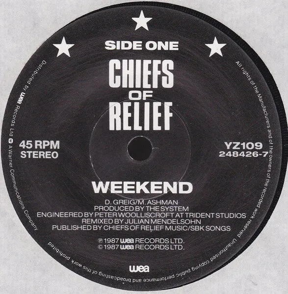 Chiefs Of Relief Weekend 7" vinylsingel brukt 1987