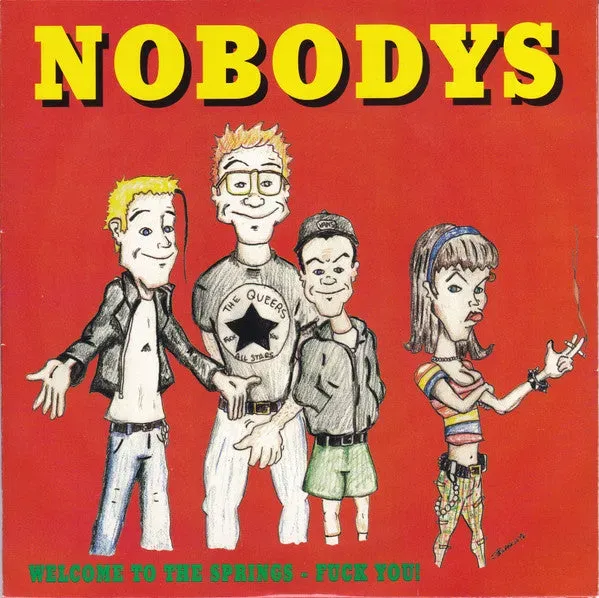 Nobodys Welcome To The Springs 7" brukt punk