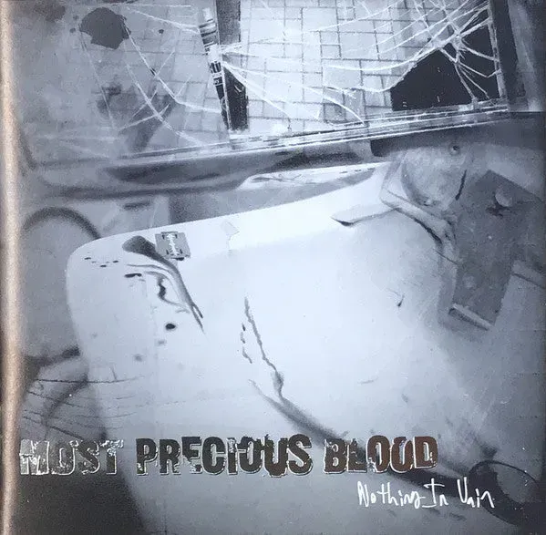 Most Precious Blood Nothing In Vain CD brukt Trustkill