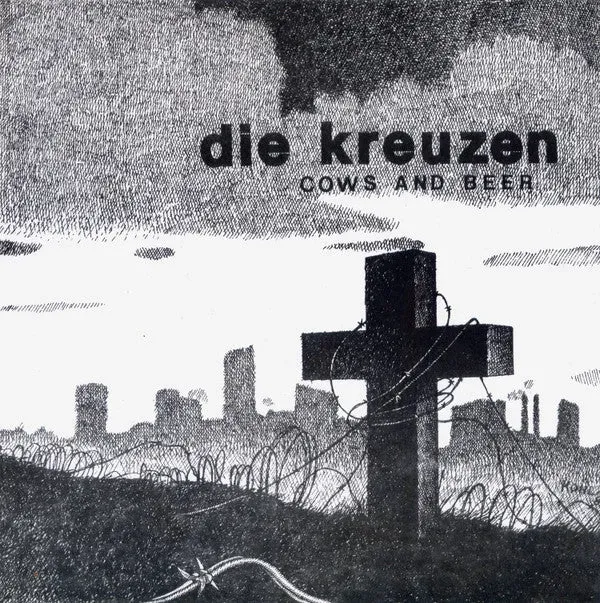 Die Kreuzen Cows And Beer 7" vinyl hvit hardcore