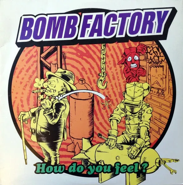 Bomb Factory How Do You Feel 12" vinyl brukt punk