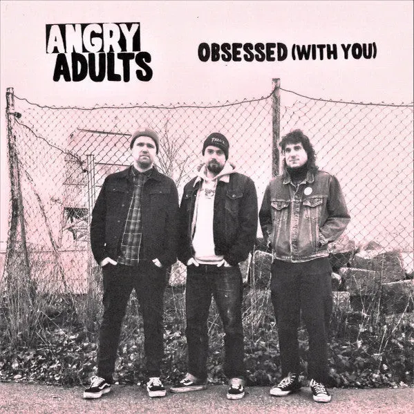 Angry Adults Obsessed With You 7" brukt ltd