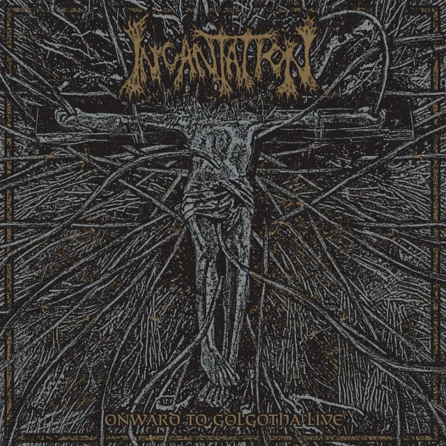Incantation Onward To Golgotha Live CD remastered