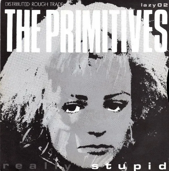 The Primitives Really Stupid 7" singel brukt VG indie