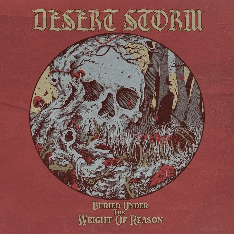 Desert Storm Buried Under The Weight of Reason vinyl LP