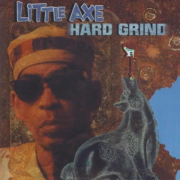 Little Axe Hard Grind CD brukt dub blues