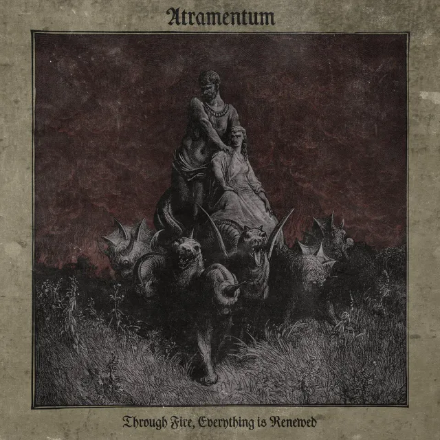 Atramentum Through Fire Everything Is Renewed CD digipak