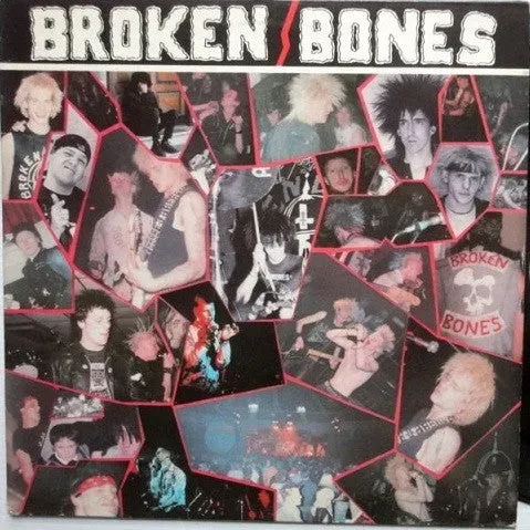 Broken Bones Never Say Die 12" EP brukt hardcore